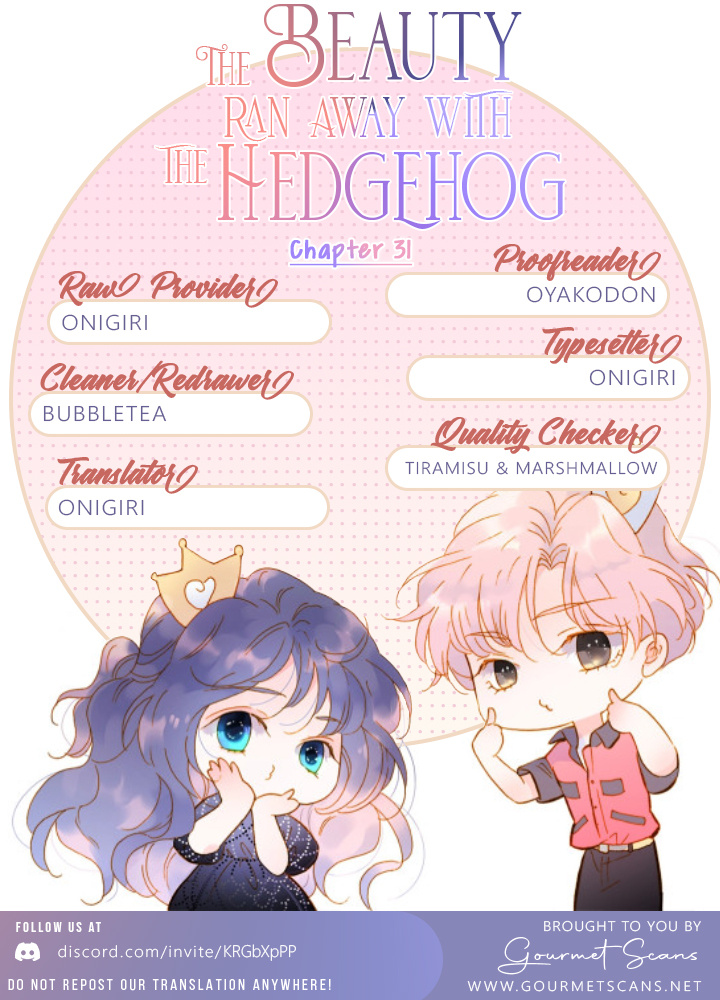 The Beauty Ran Away With The Hedgehog - Chapter 31