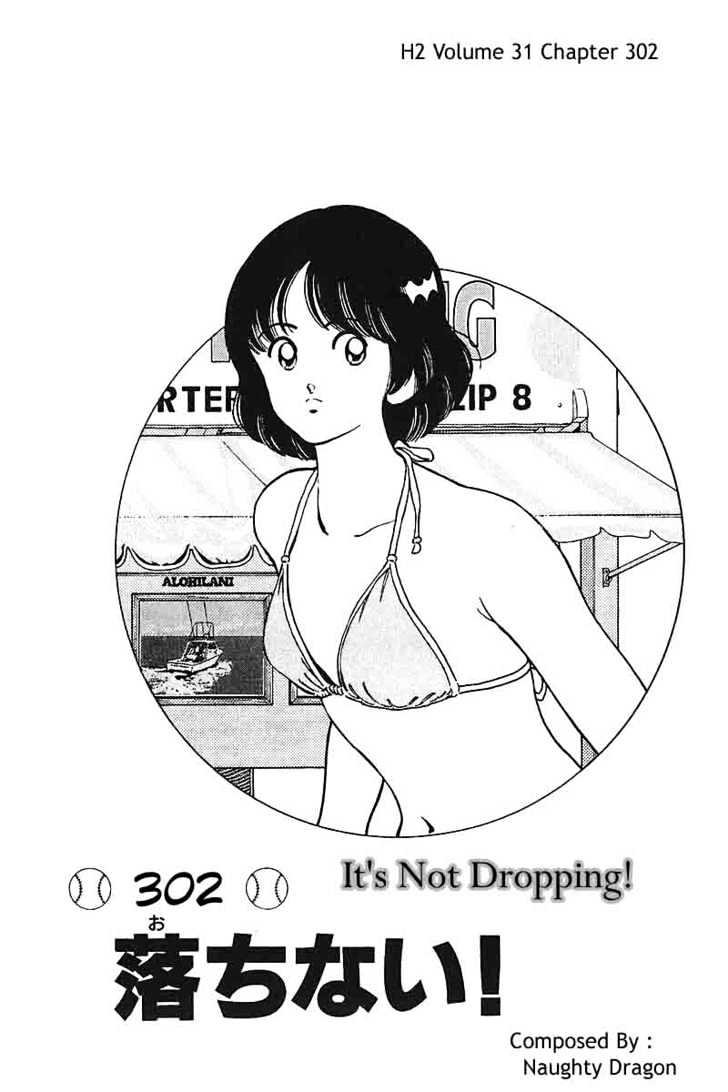 H2 - Vol.31 Chapter 302 : It S Not Dropping!