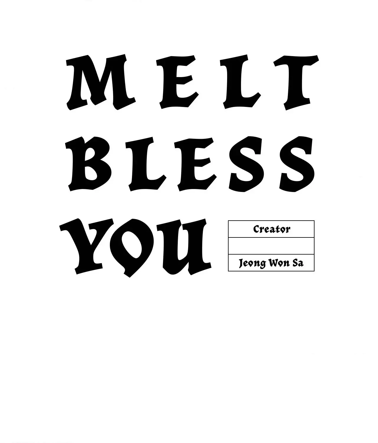 Melt Bless You - Chapter 8