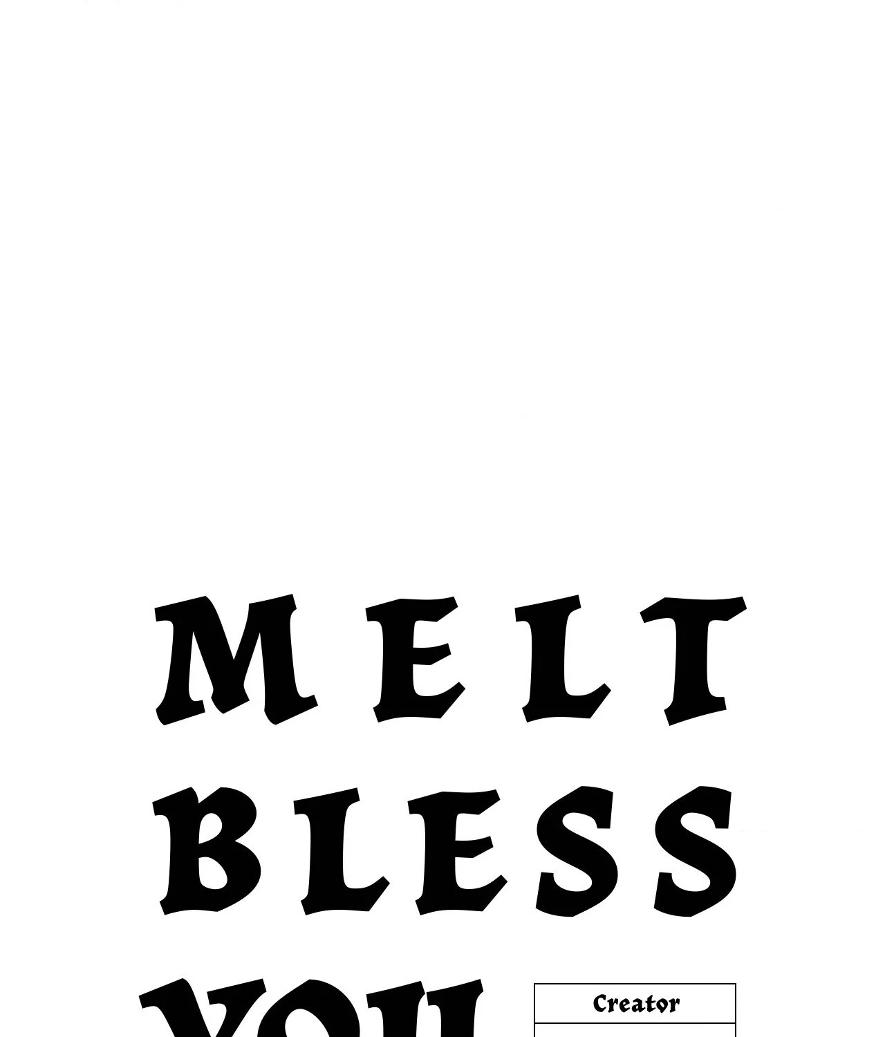 Melt Bless You - Chapter 13