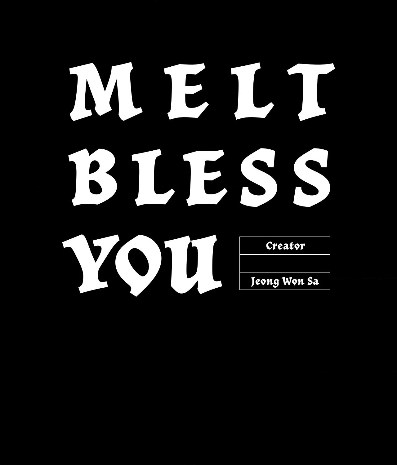 Melt Bless You - Chapter 14