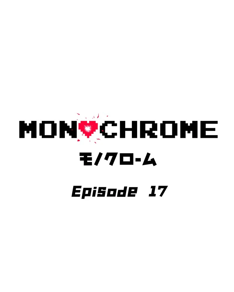 Monochrome - Chapter 17