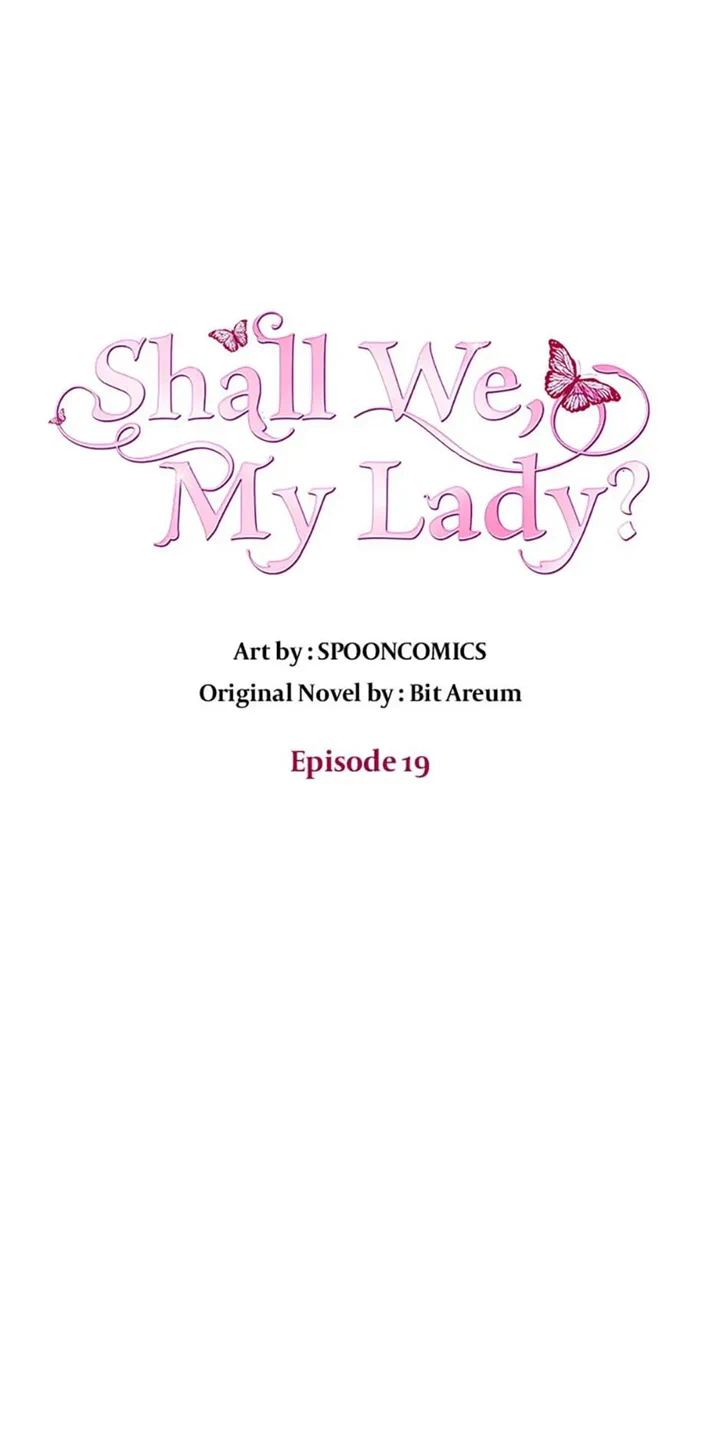 Shall We, My Lady? - Chapter 19