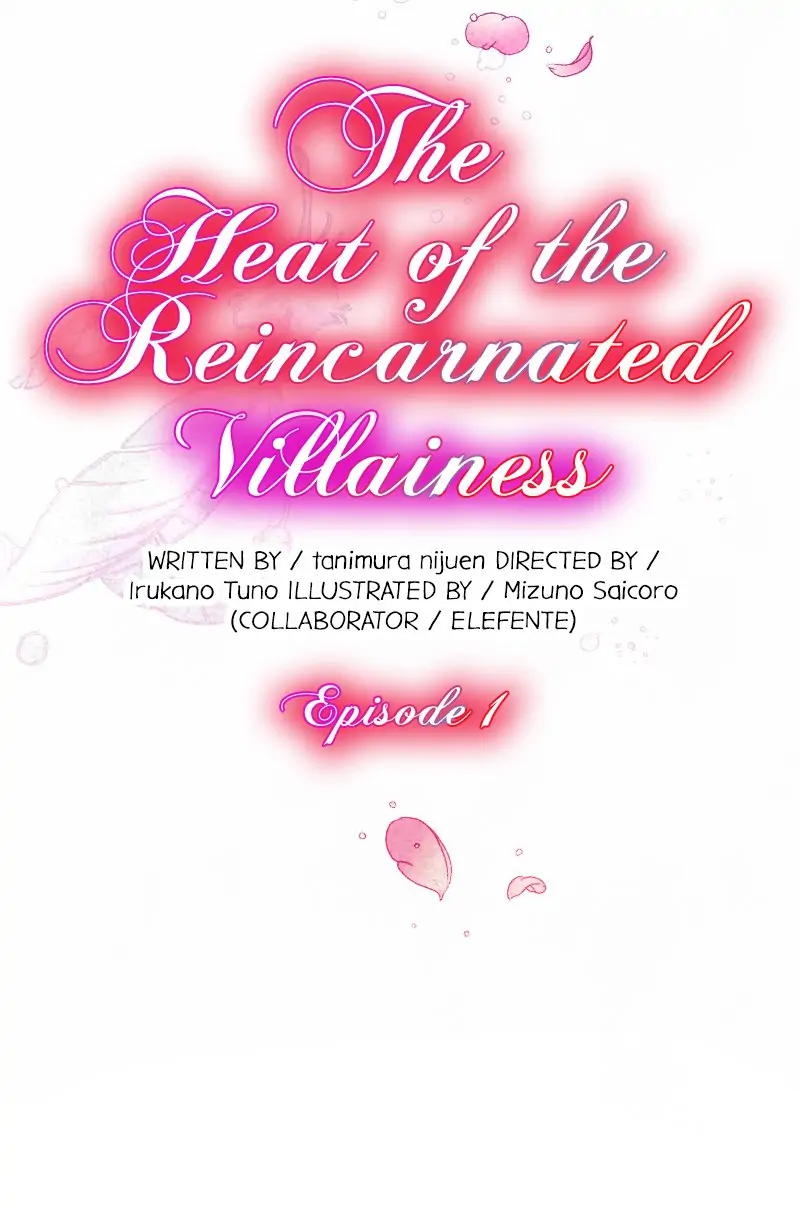 The Heat Of The Reincarnated Villainess - Chapter 1