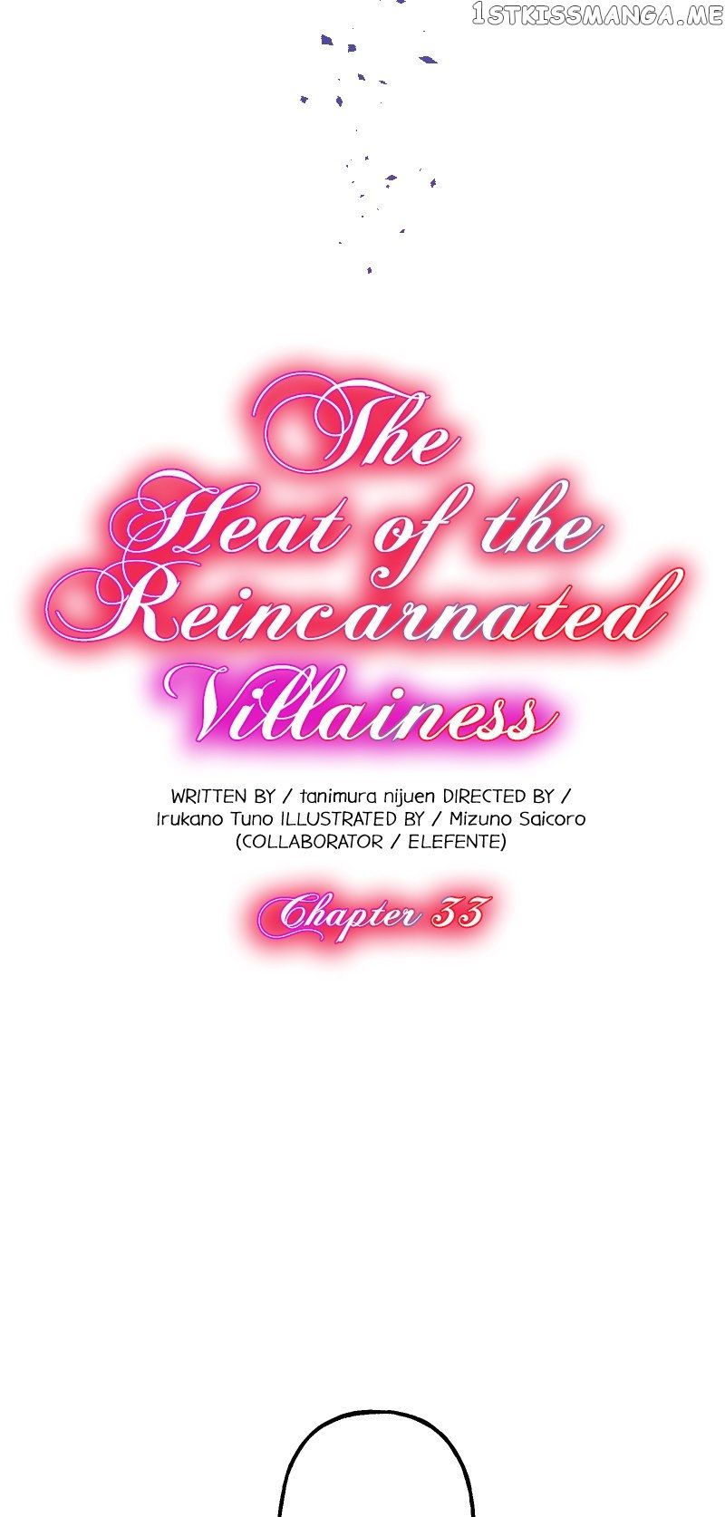 The Heat Of The Reincarnated Villainess - Chapter 33