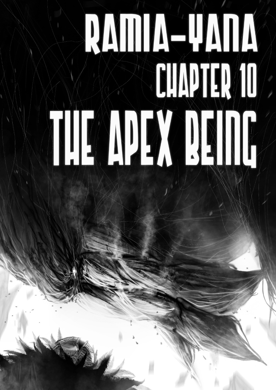 Ramia-Yana - Chapter 10: ~Invasion~ The Apex Being