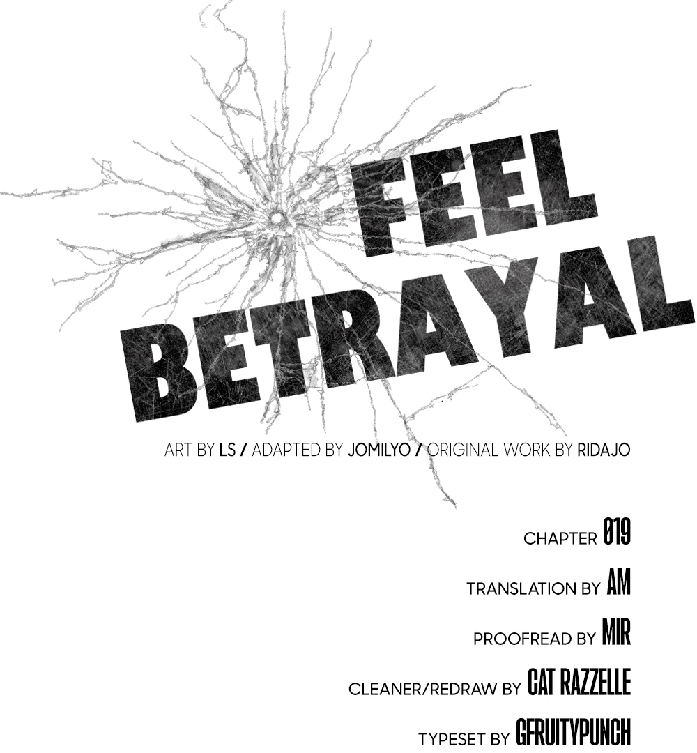 Feel Betrayal - Chapter 19