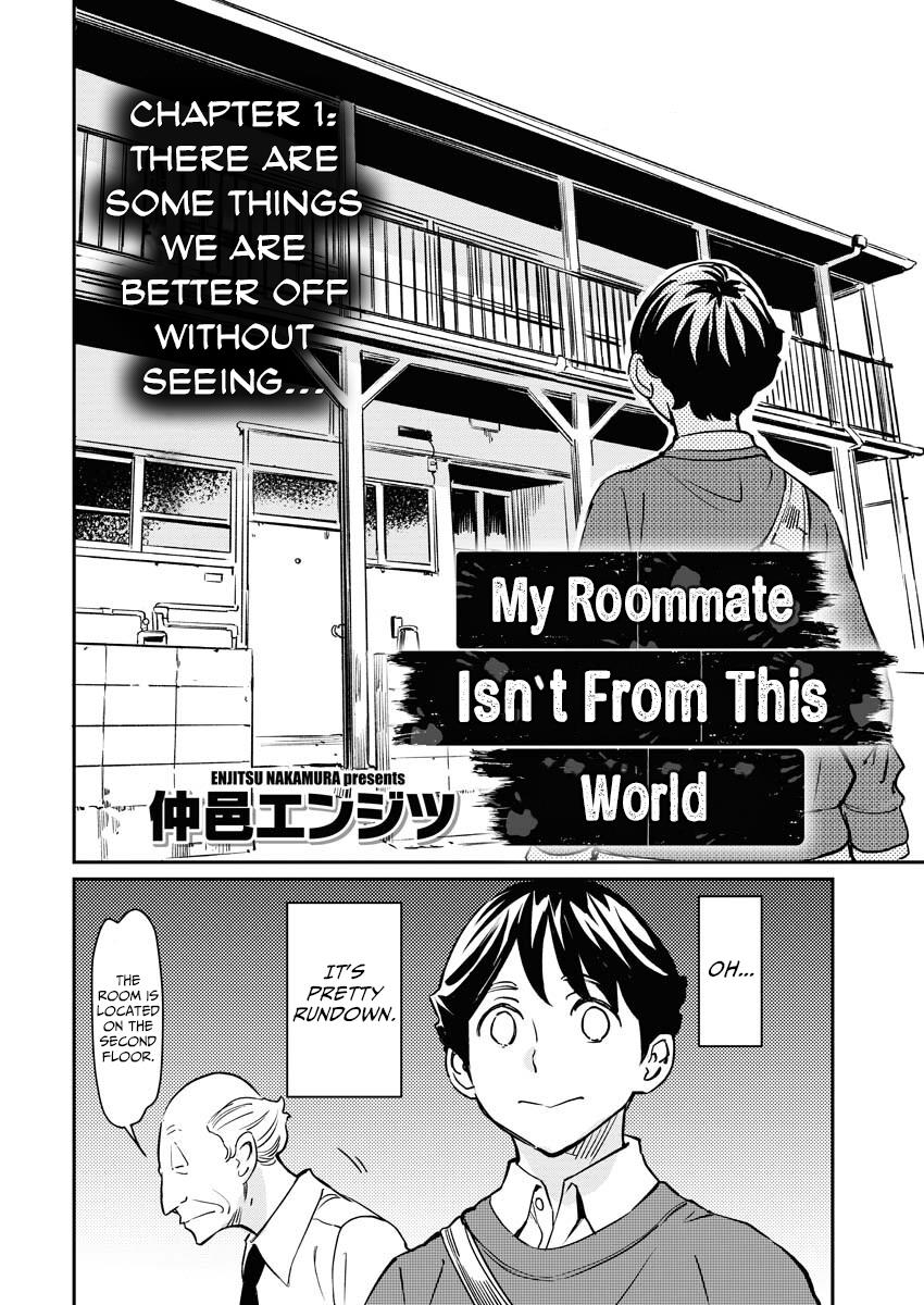 My Roommate Isn't From This World (Serialized Version) - Chapter 1: There Are Some Things We Are Better Off Without Seeing...