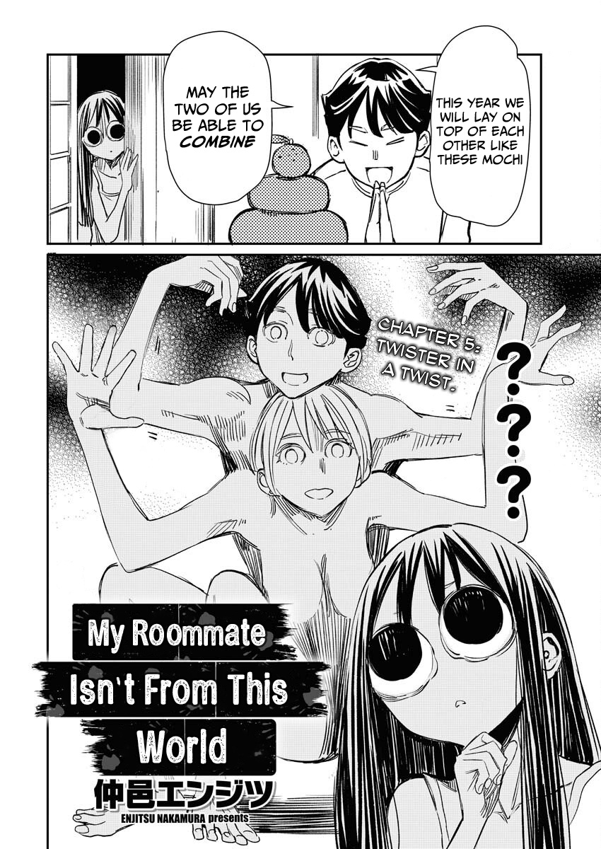 My Roommate Isn't From This World (Serialized Version) - Vol.1 Chapter 5: Twister In A Twist.