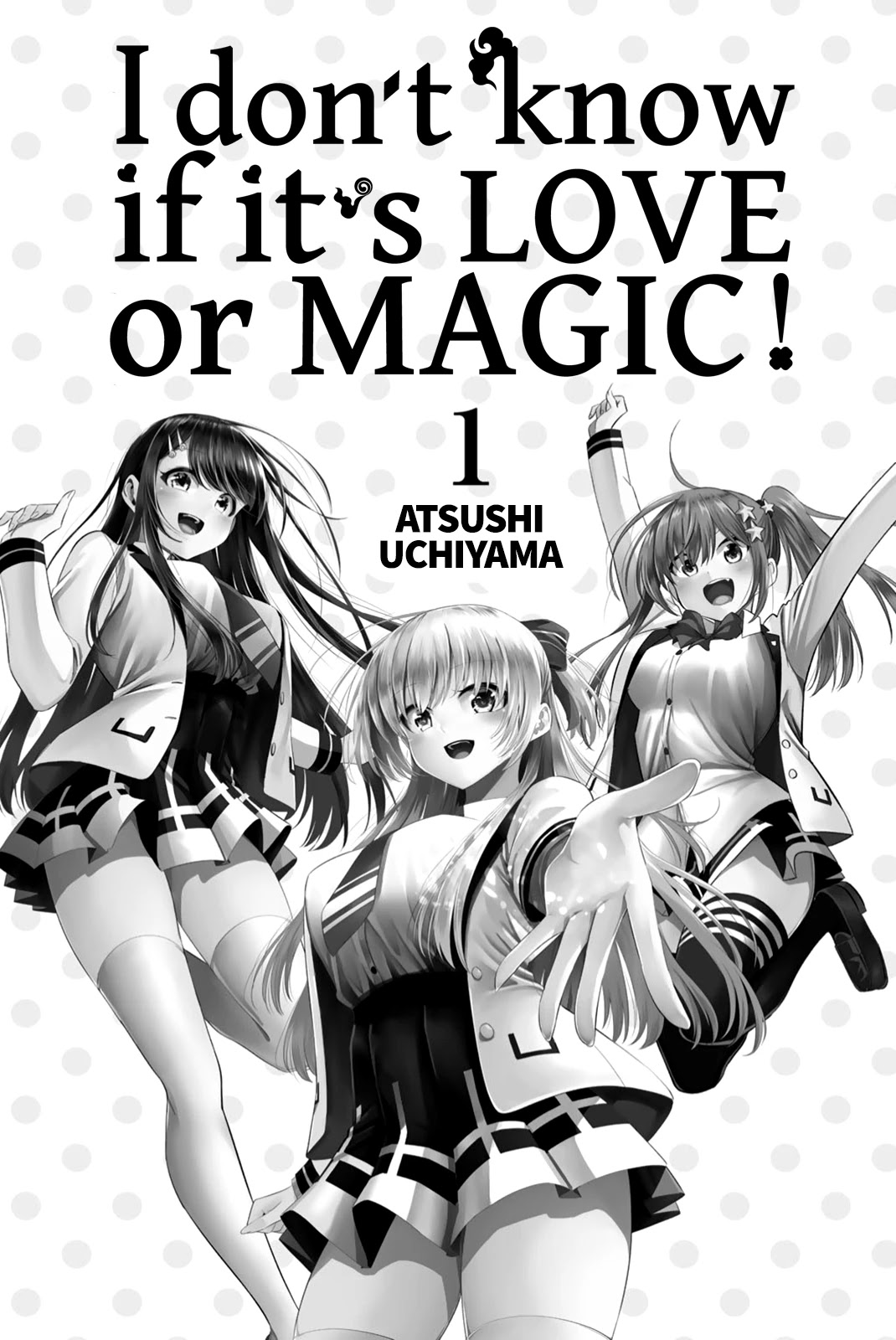 I Don't Know If It's Love Or Magic! - Chapter 6.5: Volume 1 Extras