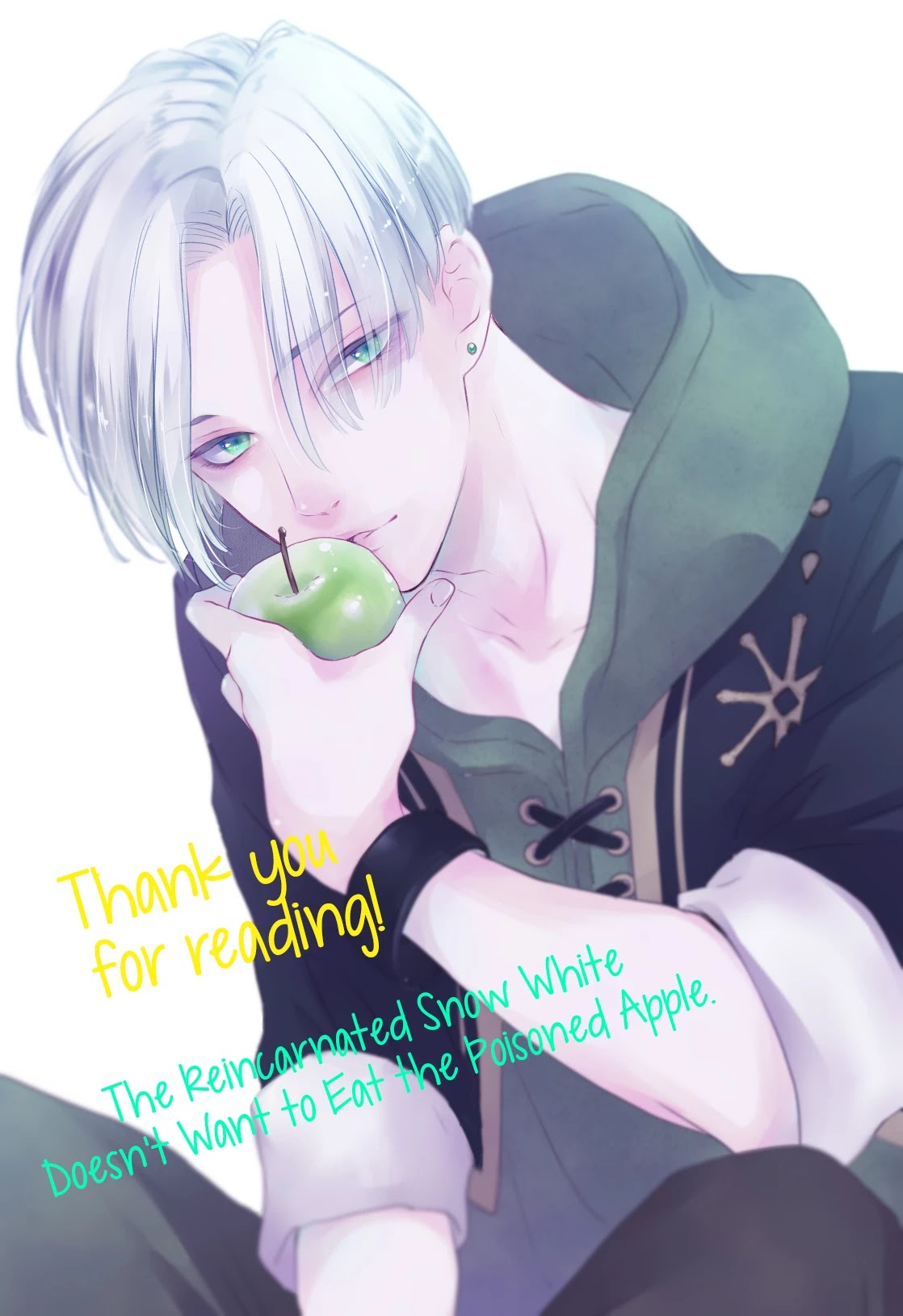 The Reincarnated Snow White Doesn’t Want To Eat The Poisoned Apple - Chapter 2: Part Two [End]