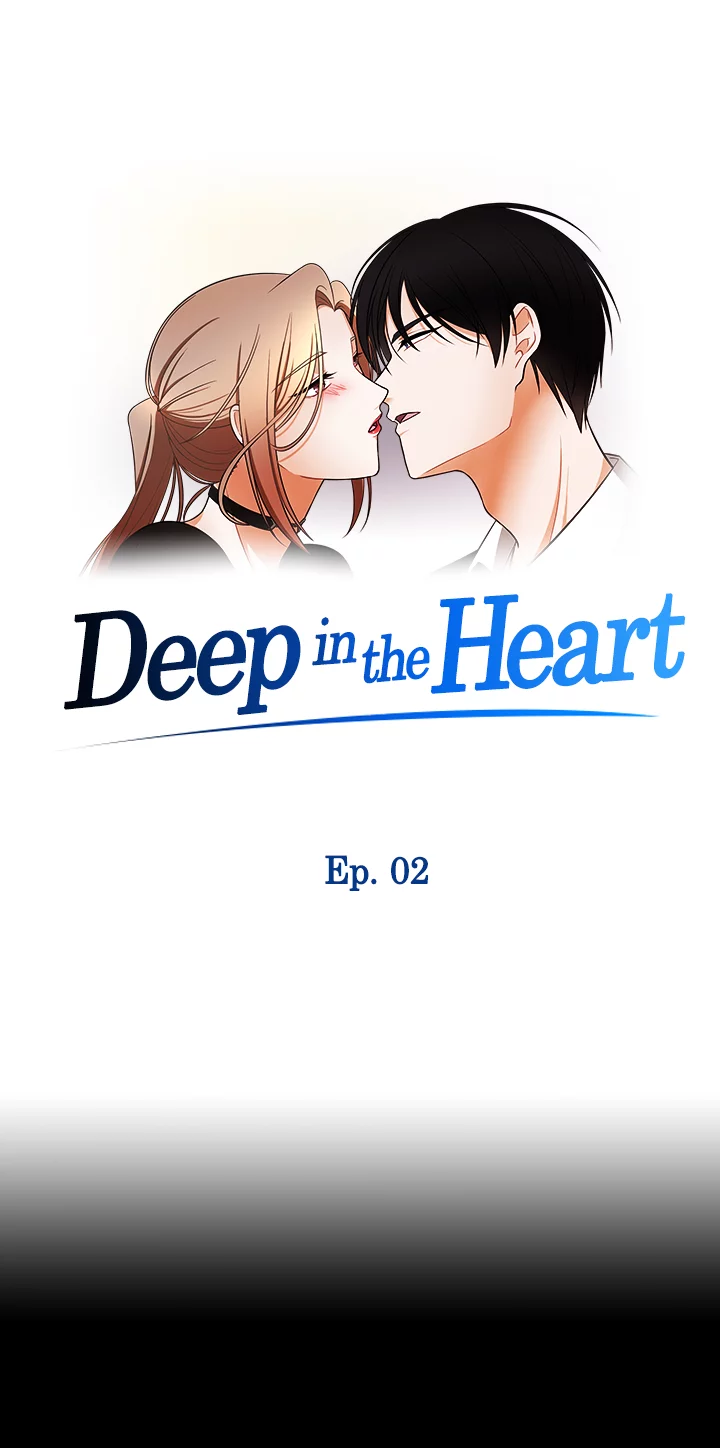 Deep In The Heart - Chapter 2