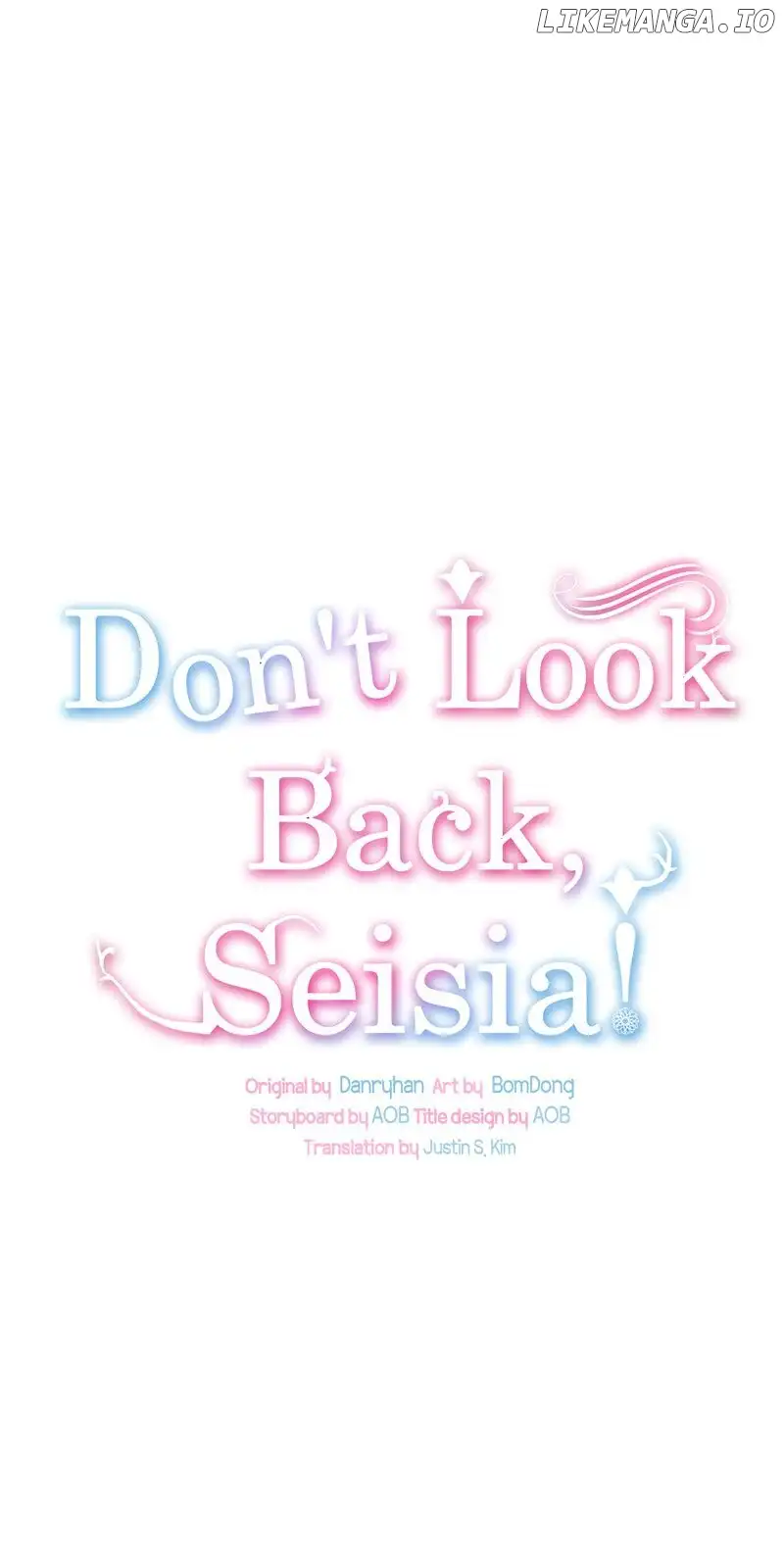 Don’T Look Back, Seisia! - Chapter 79