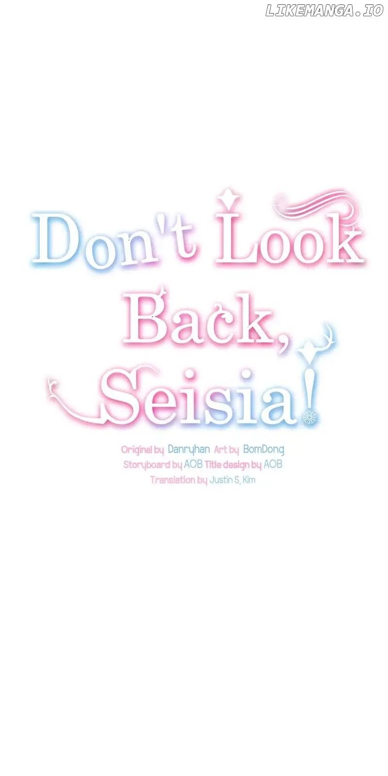 Don’T Look Back, Seisia! - Chapter 84