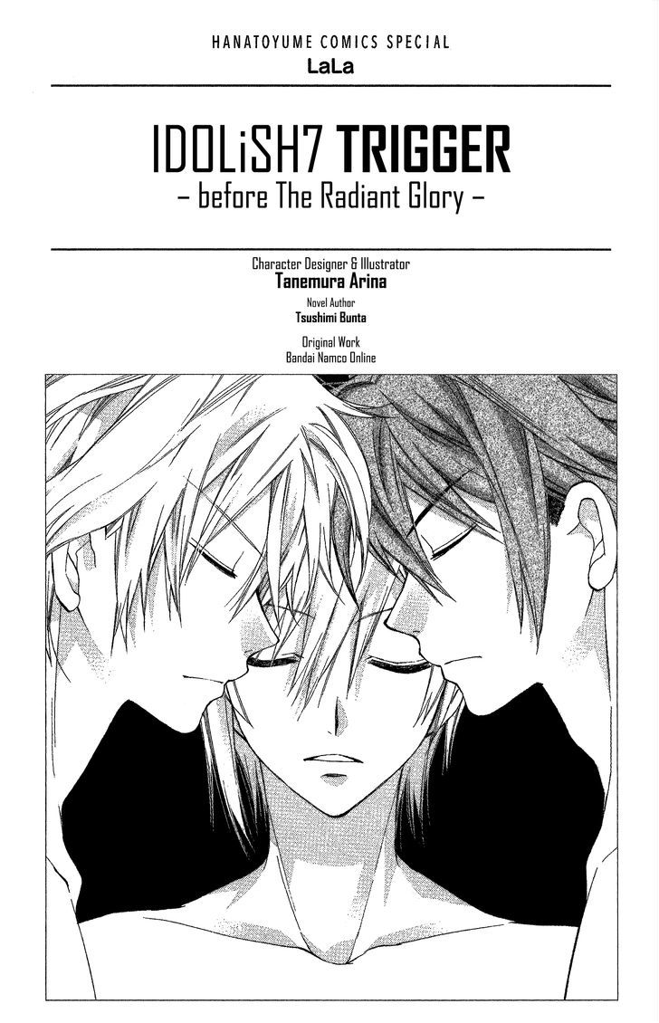 Idolish Seven Trigger - Before The Radiant Glory - Vol.1 Chapter 1