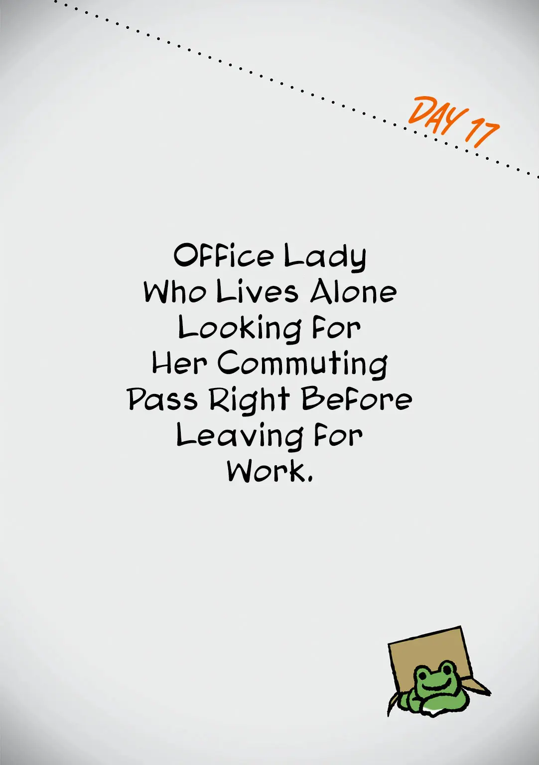 Hitorigurashi No Ol Wo Egakimashita - Vol.1 Chapter 17: Day 17 Office Lady Who Lives Alone Looking For Her Commuting Pass Right Before Leaving For Work.