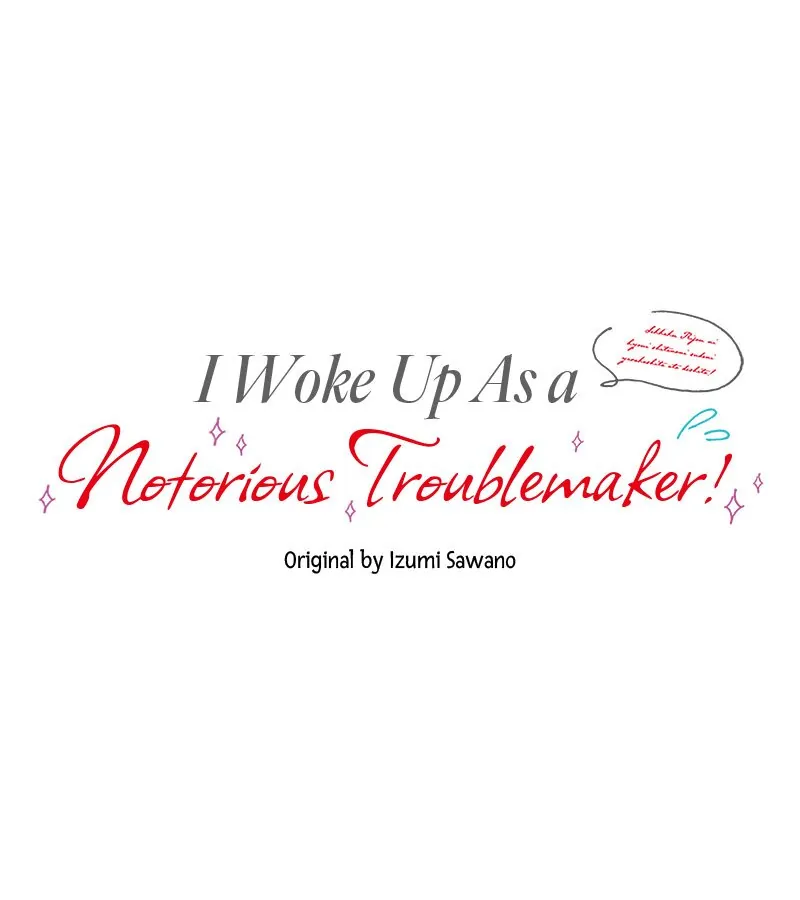 I Woke Up As A Notorious Troublemaker! - Chapter 18