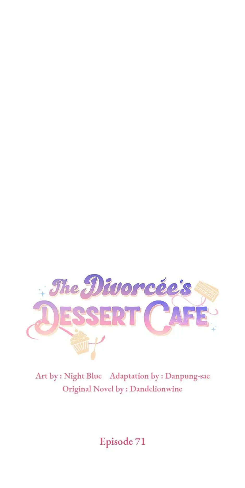 A Divorced Evil Lady Bakes Cakes - Chapter 71