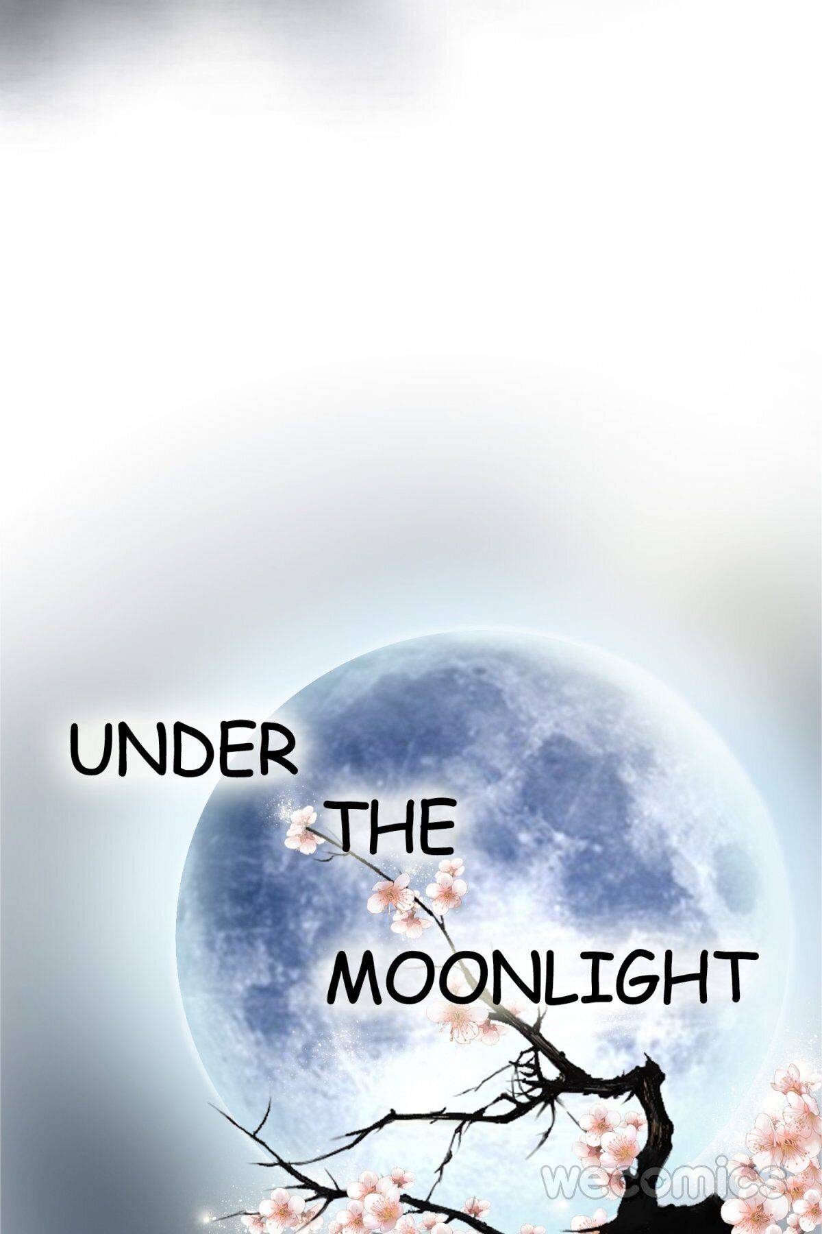 Under The Moonlight - Chapter 79