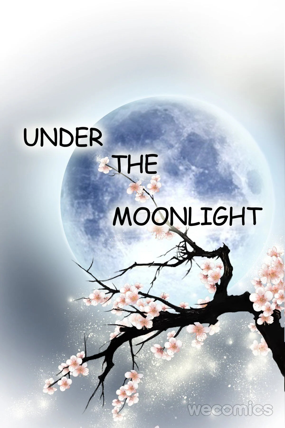 Under The Moonlight - Chapter 74