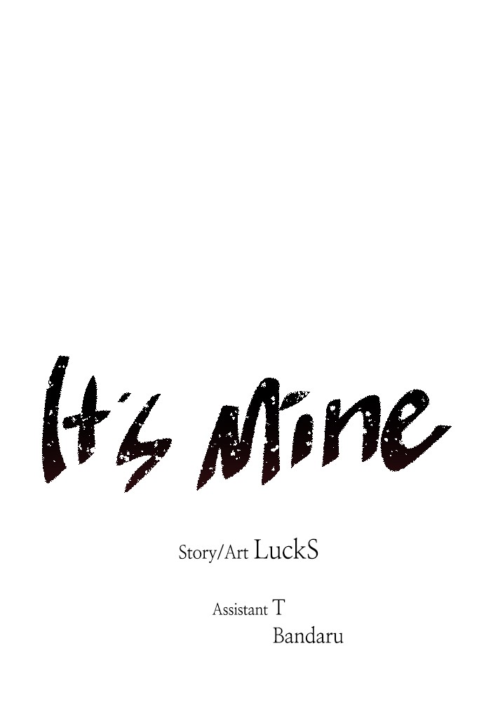 It’s Mine - Chapter 44