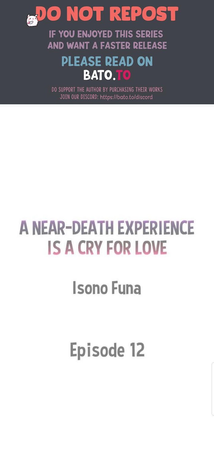 A Near-Death Experience Is A Cry For Love - Chapter 12