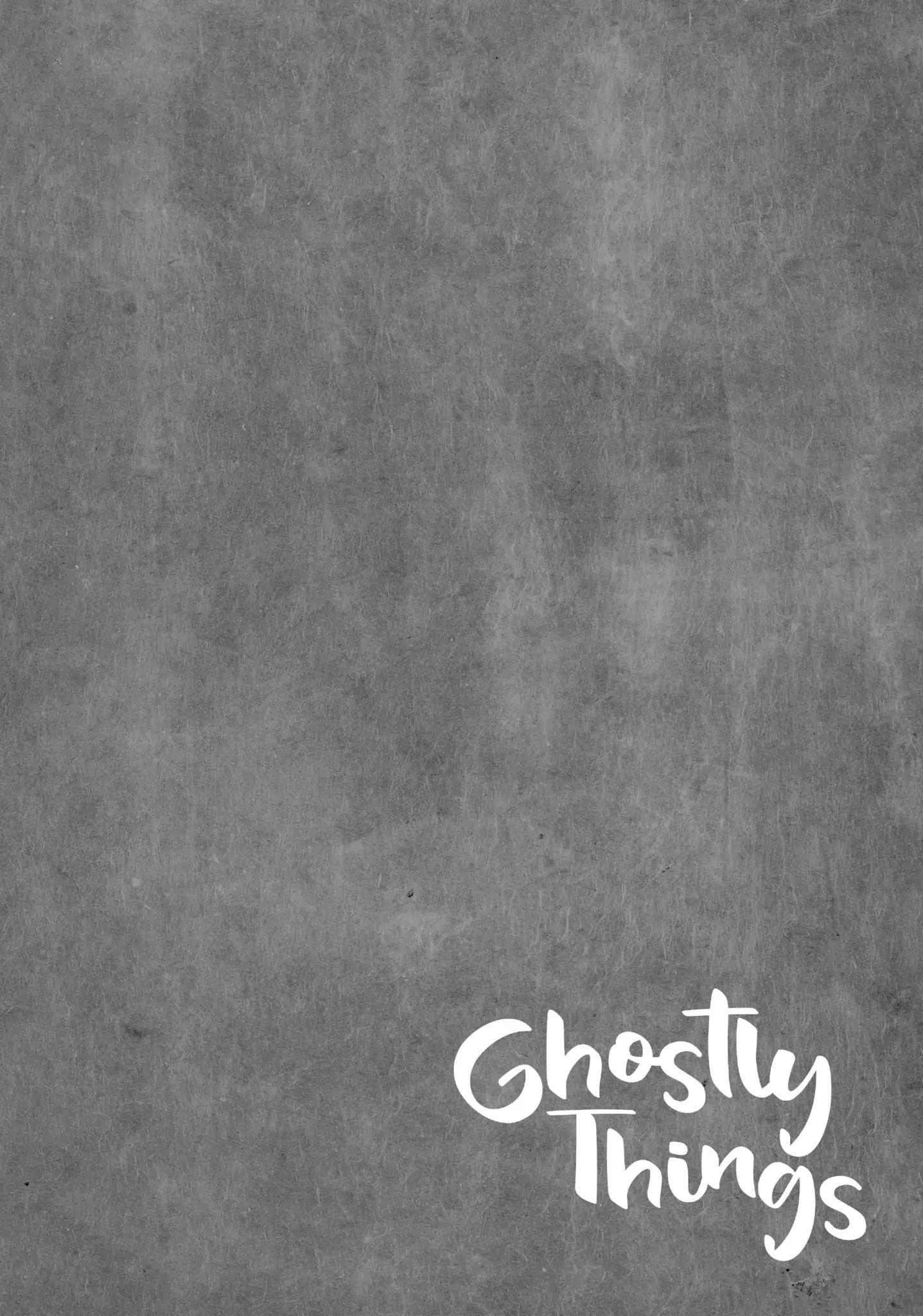 Ghostly Things - Vol.1 Chapter 1: The House On The Edge Of Town