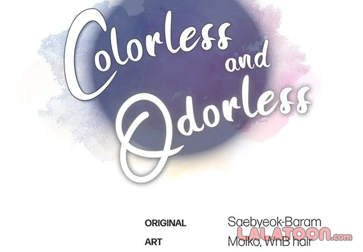 Colorless And Odorless - Chapter 11