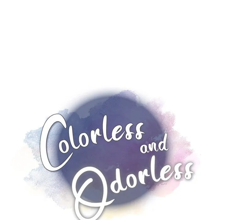 Colorless And Odorless - Chapter 7