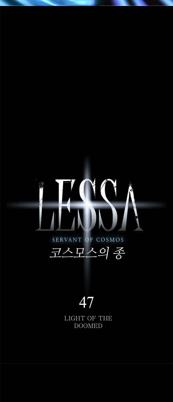 Lessa - Servant Of Cosmos - Chapter 47: Light Of The Doomed