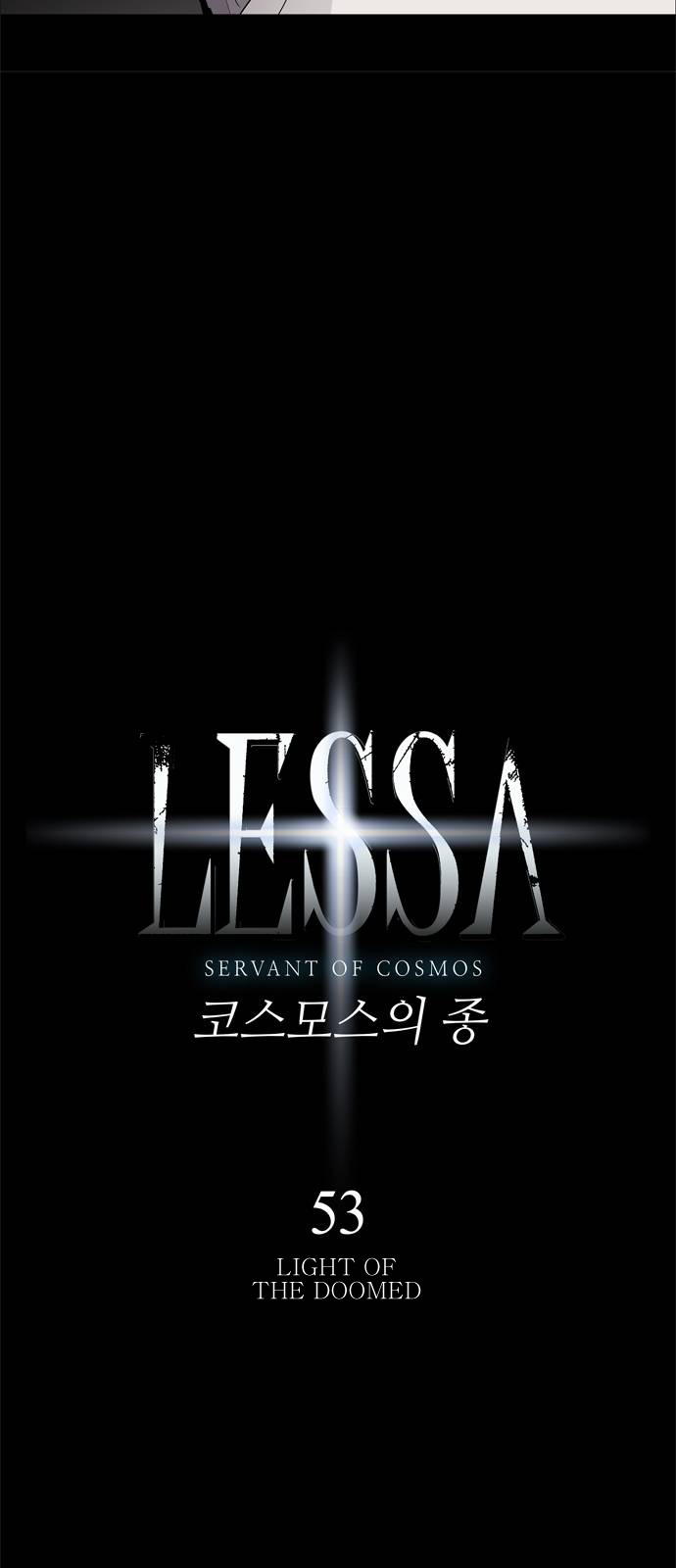 Lessa - Servant Of Cosmos - Chapter 53: Light Of The Doomed