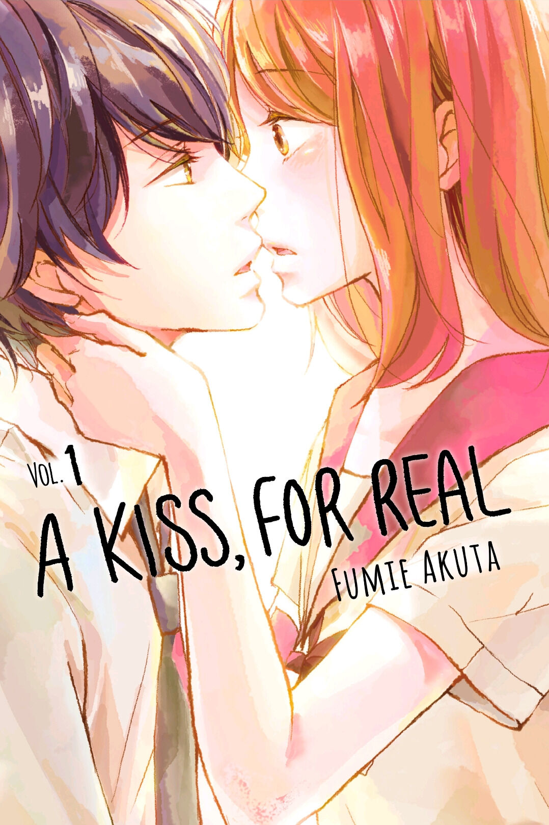 A Kiss, For Real - Volume 1 Chapter 1