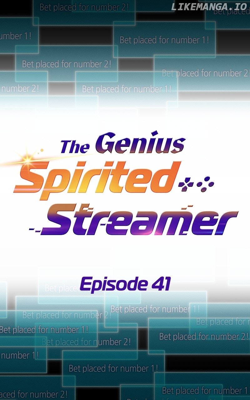 The Genius Spirited Streamer - Chapter 41