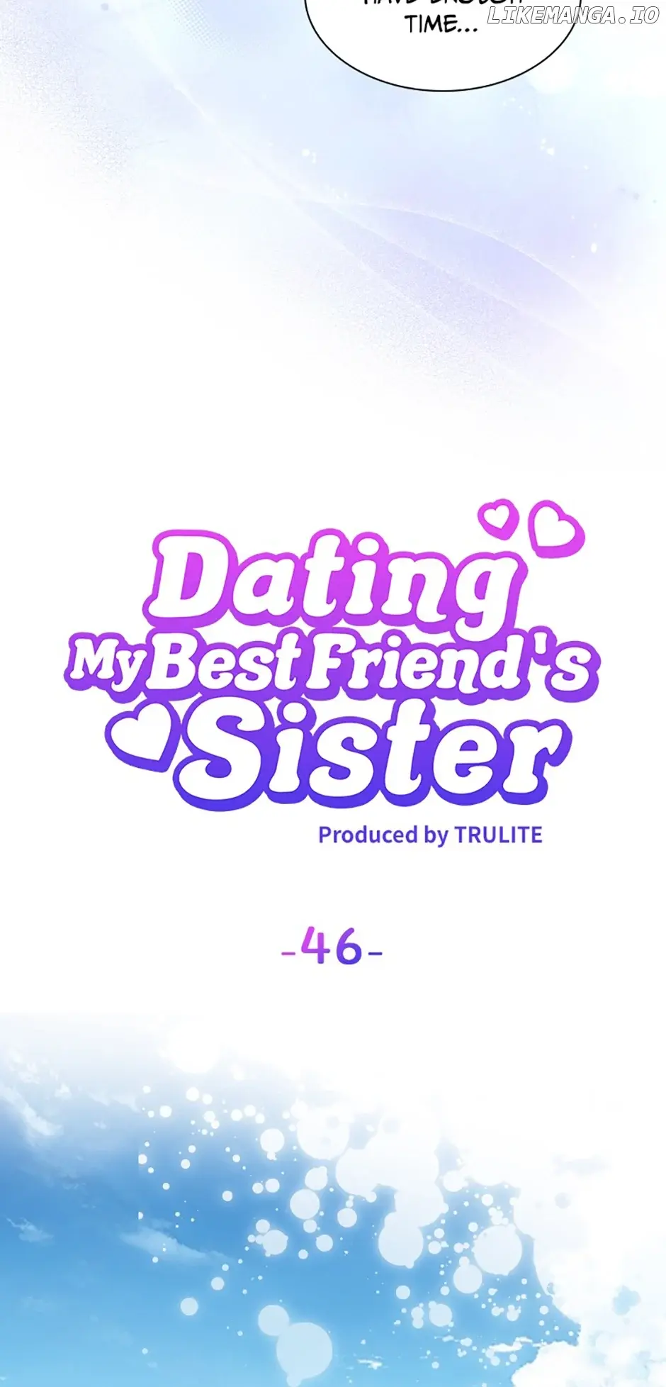 Dating My Best Friend’s Sister - Chapter 46