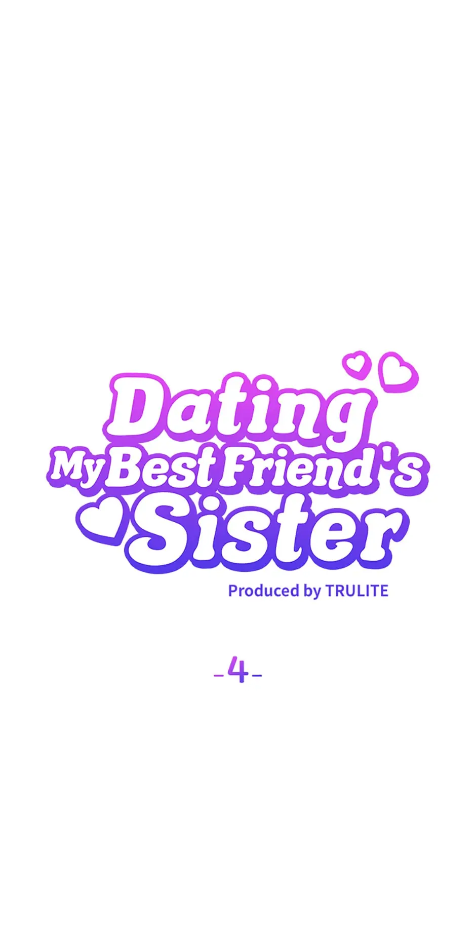 Dating My Best Friend’s Sister - Chapter 4