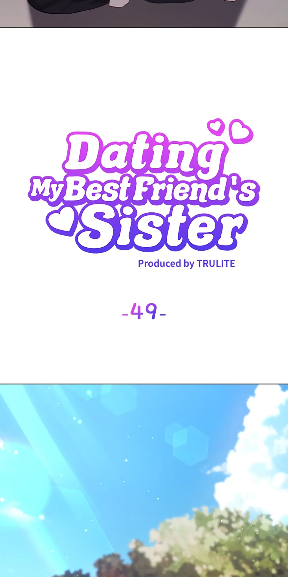 Dating My Best Friend’s Sister - Chapter 49