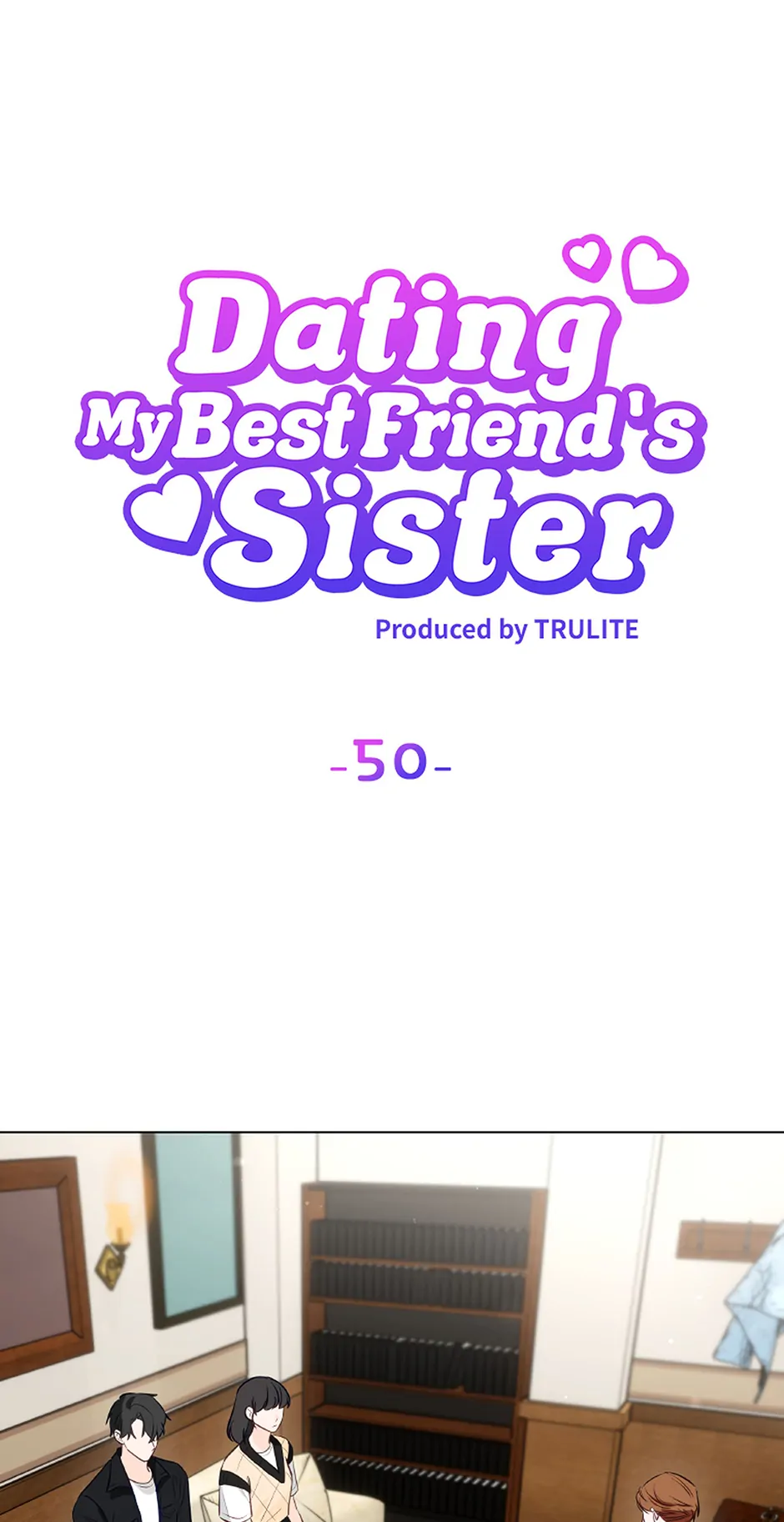 Dating My Best Friend’s Sister - Chapter 50