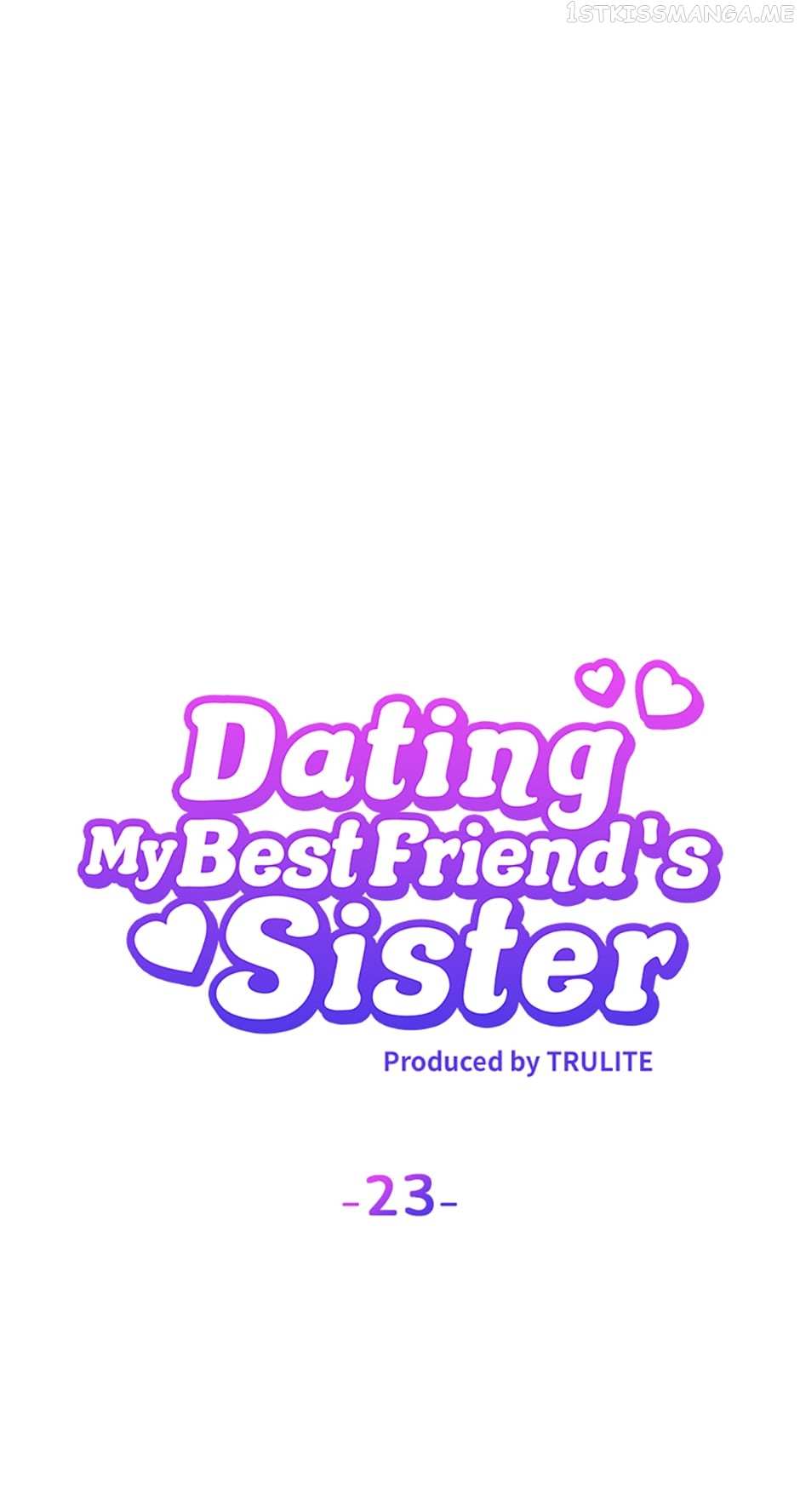 Dating My Best Friend’s Sister - Chapter 23