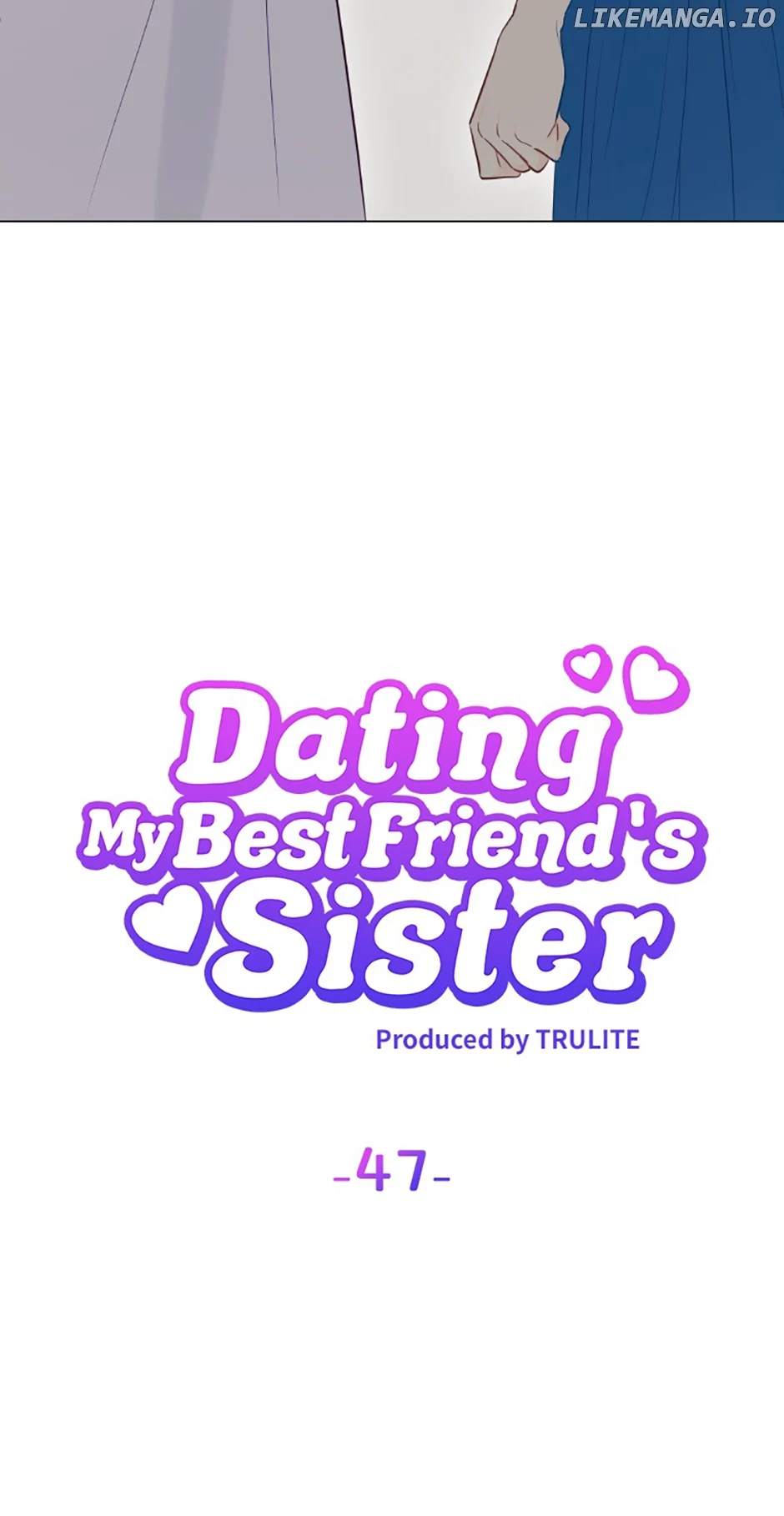 Dating My Best Friend’s Sister - Chapter 47