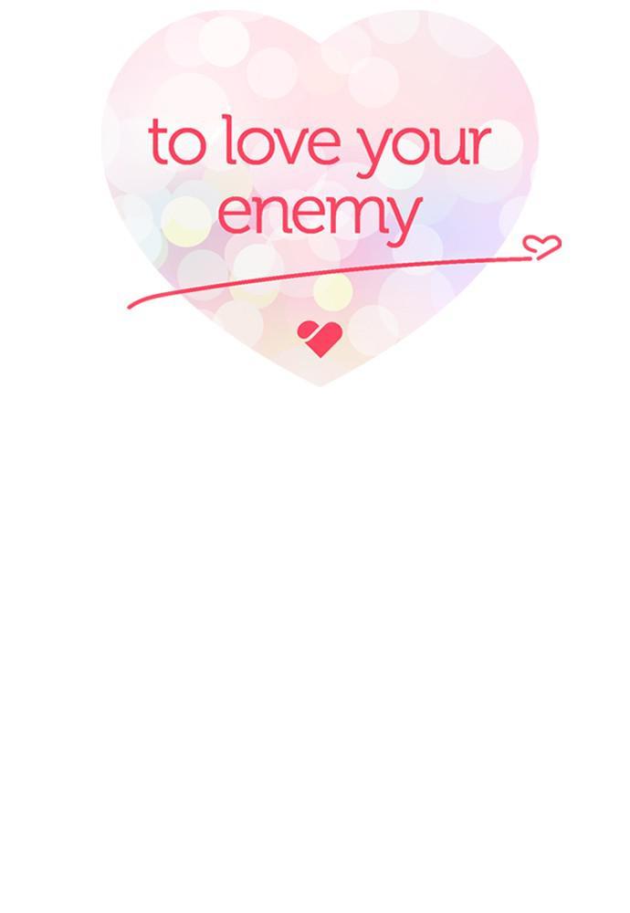 Love Your Enemies - Chapter 98