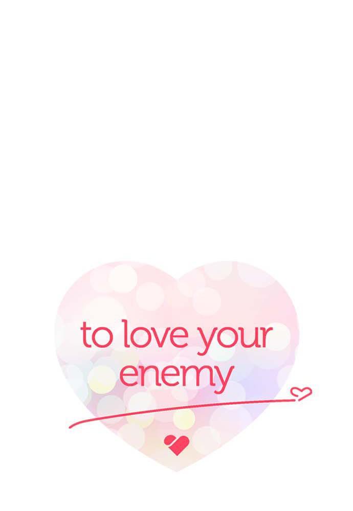 Love Your Enemies - Chapter 93