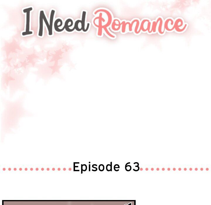 I Need Romance - Chapter 63