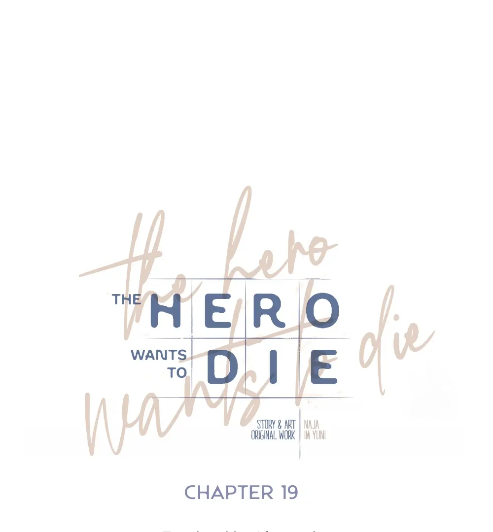 The Hero Wants To Die - Chapter 19