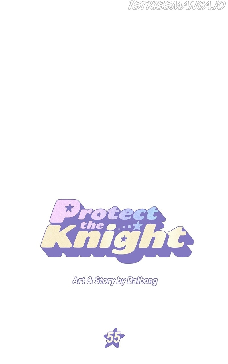 Protect Me, Knight - Chapter 55