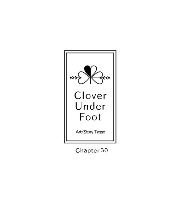 Clover Under Foot - Chapter 30