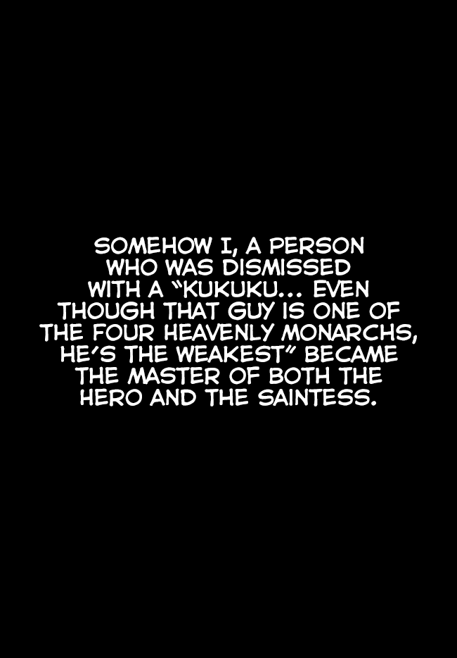 Kukuku....... He Is The Weakest Of The Four Heavenly Monarchs. I Was Dismissed From My Job, But Somehow I Became The Master Of A Hero And A Holy Maiden - Chapter 1