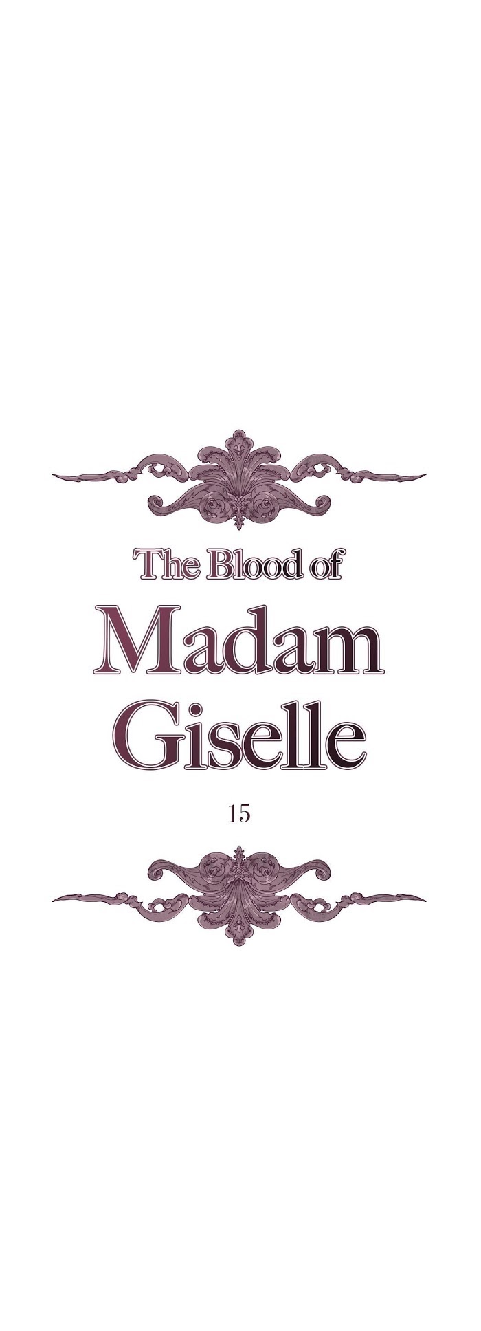 The Blood Of Madam Giselle - Chapter 15