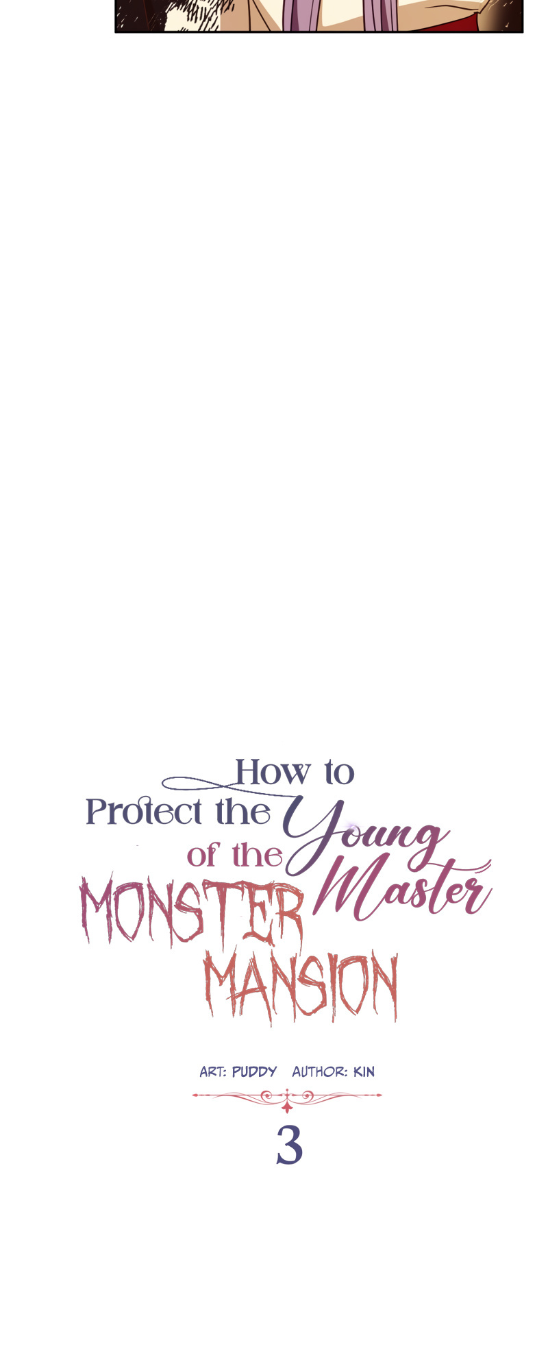 How To Protect The Young Master Of The Monster Mansion - Chapter 3