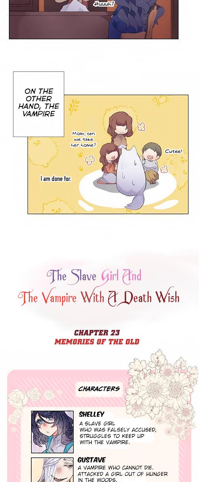 The Slave Girl And The Vampire With A Death Wish - Chapter 23: Memories Of The Old