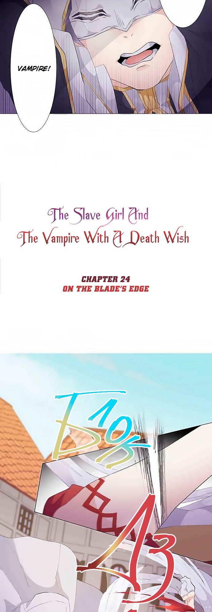 The Slave Girl And The Vampire With A Death Wish - Chapter 24: On The Blade's Edge